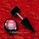 FAKE OHR PIERCING SPIKE PLUG BAD STYLE - BITCH - 5551